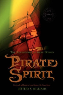Image for Pirate Spirit : The Adventures of Anne Bonney