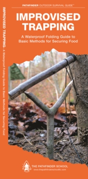 Image for Improvised Trapping : A Waterproof Pocket Guide to Basic Methods for Securing Food