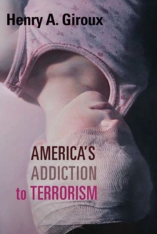 Image for America's Addiction to Terrorism