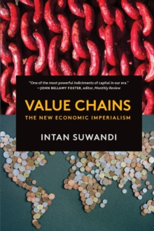 Value Chains: The New Economic Imperialism