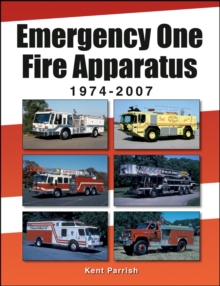 Image for Emergency One Fire Apparatus 1974-2007