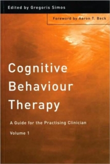 Image for Cognitive behaviour therapy  : a guide for the practicing clinician