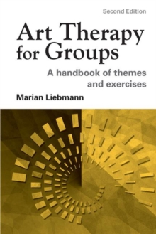 Image for Art therapy for groups  : a handbook of themes and exercises