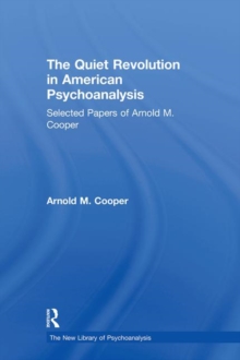 Quiet Revolution in American Psychoanalysis