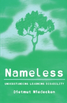 Image for Nameless  : understanding learning disability