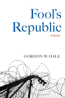 Image for Fool's republic: a novel