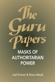 Image for The Guru Papers: Masks of Authoritarian Power