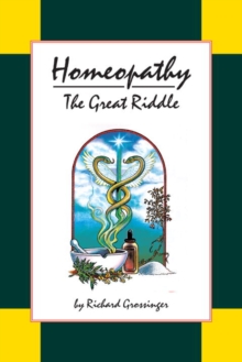 Image for Homeopathy: The Great Riddle
