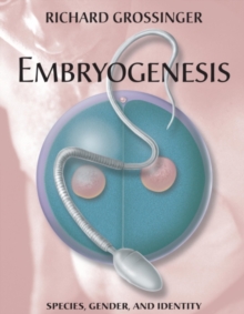 Image for Embryogenesis: from cosmos to creature : the origins of human biology