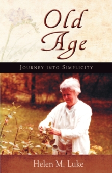 Image for Old age  : journey into simplicity