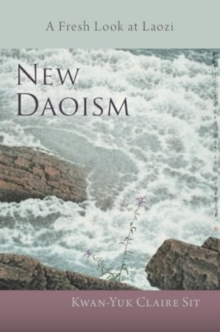 Image for New Daoism  : a fresh look at Laozi