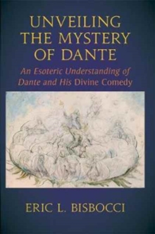 Image for Unveiling the Mystery of Dante