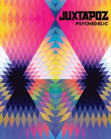 Image for Juxtapoz Psychedelic
