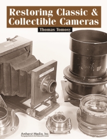 Image for Restoring Classic & Collectible Cameras