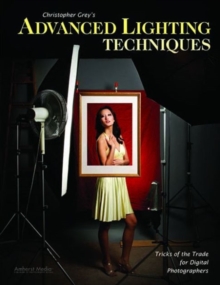 Christopher Grey's Advanced Lighting Techniques