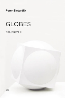 Image for Globes : Spheres Volume II: Macrospherology
