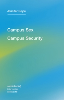 Image for Campus Sex, Campus Security