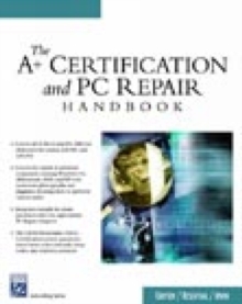 Image for The A+ Certification and PC Repair Handbook