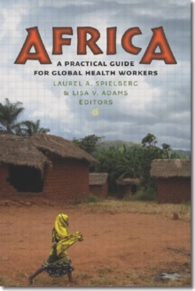 Africa - A Practical Guide for Global Health Workers