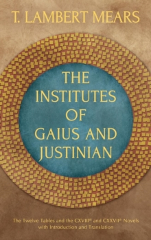 Image for The Institutes of Gaius and Justinian