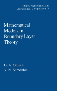 Mathematical Models in Boundary Layer Theory