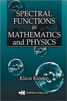 Spectral Functions in Mathematics and Physics