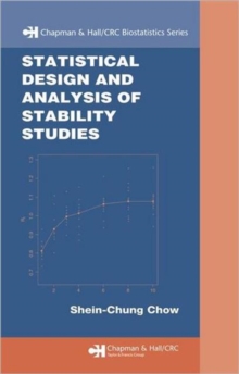 Statistical Design and  Analysis of Stability Studies
