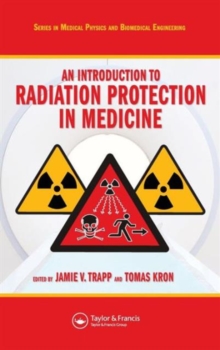 Image for An Introduction to Radiation Protection in Medicine