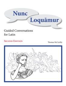 Image for Nunc Loquamur : Guided Conversations for Latin