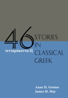 Image for Forty-Six Stories in Classical Greek