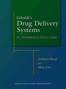 Image for Gibaldi's Drug Delivery Systems in Pharmaceutical