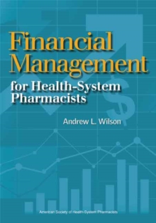 Financial Management for Health-System Pharmacists