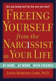 Image for Freeing Yourself from the Narcissist in Your Life