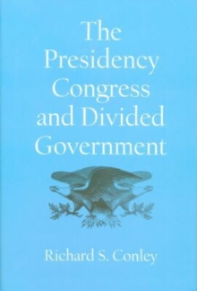 Image for The Presidency, Congress and Divided Government