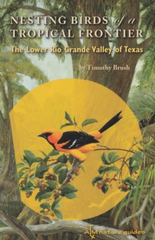 Nesting Birds of a Tropical Frontier