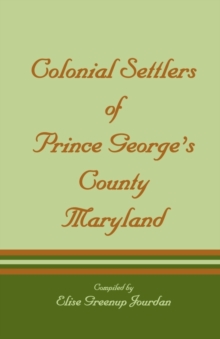 Image for Colonial Settlers of Prince George's County, Maryland