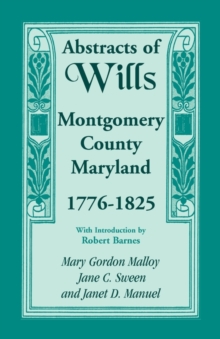 Image for Abstracts of Wills, Montgomery County, Maryland, 1776-1825