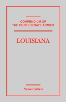 Image for Compendium of the Confederate Armies : Louisiana