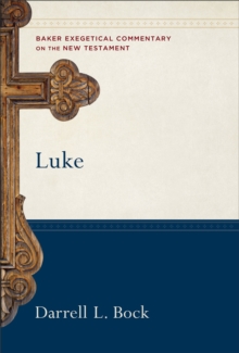 Image for Luke : 2 Volumes (Baker Exegetical Commentary on the New Testament)