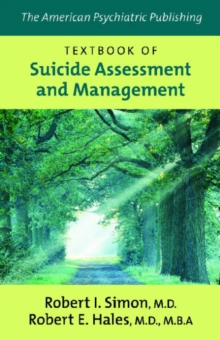 Image for The American Psychiatric Publishing Textbook of Suicide Assessment and Management