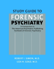 Image for Study Guide to Forensic Psychiatry : A Companion to the American Psychiatric Publishing Textbook of Forensic Psychiatry