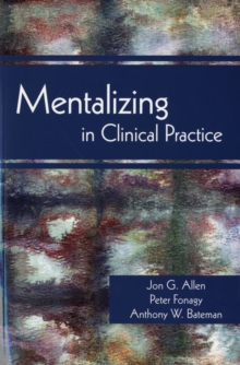 Image for Mentalizing in Clinical Practice