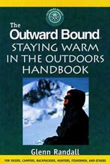 Image for The Outward Bound Staying Warm in the Outdoors Handbook