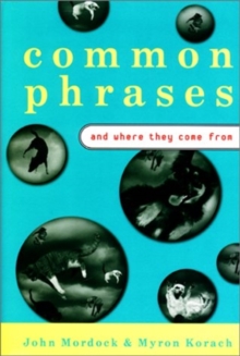Image for Common Phrases and Where They Come from