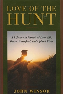 Love of the Hunt