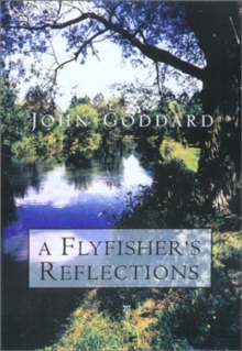 Image for A Fly Fisher's Reflections
