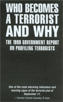 Who Becomes a Terrorist and Why