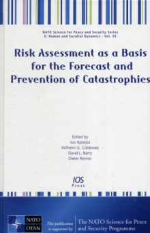 Image for Risk Assessment as a Basis for the Forecast and Prevention of Catastrophies