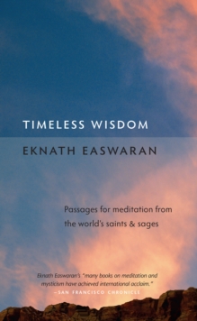 Image for Timeless wisdom: passage for meditation from the world's saints & sages
