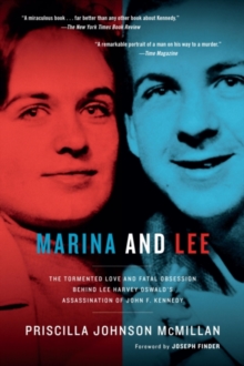 Image for Marina and Lee: The Tormented Love and Fatal Obsession Behind Lee Harvey Oswald's Assassination of John F. Kennedy